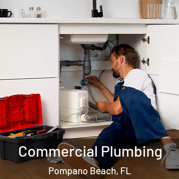 Commercial Plumbing Pompano Beach, FL