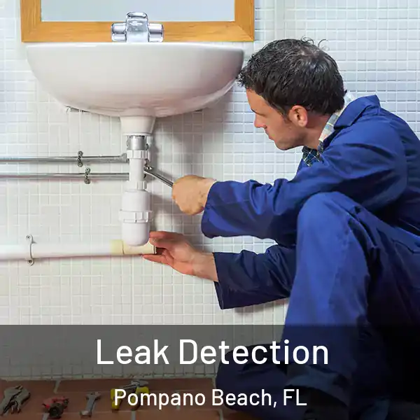  Leak Detection Pompano Beach, FL