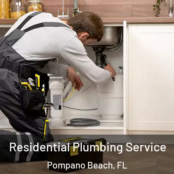  Residential Plumbing Service Pompano Beach, FL
