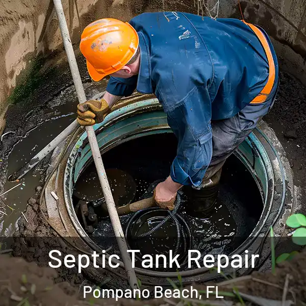  Septic Tank Repair Pompano Beach, FL