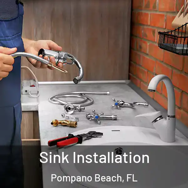  Sink Installation Pompano Beach, FL